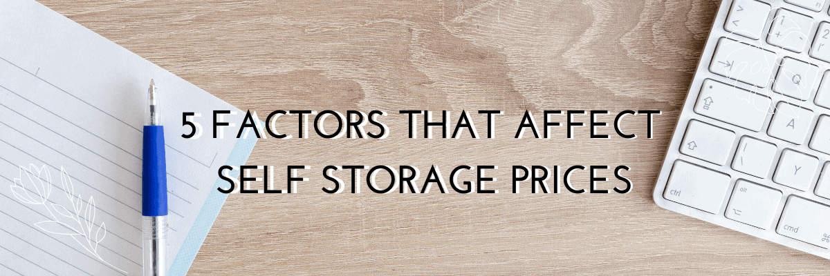 5 Factors that Affect Self Storage Prices
